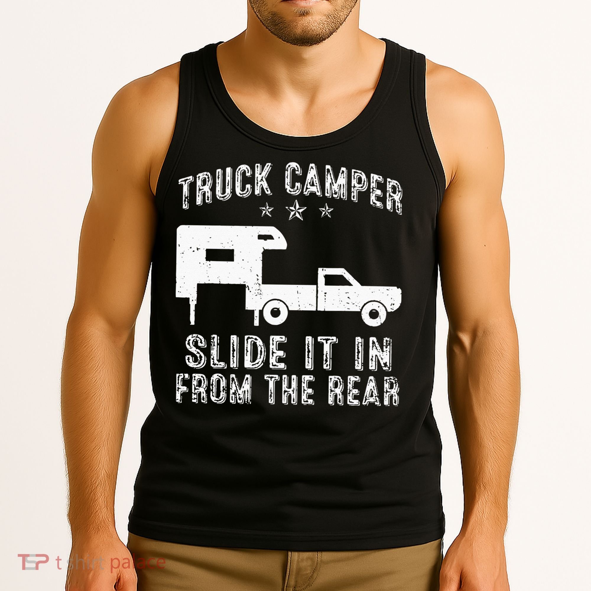Slide It In From The Rear SlideIn Cabover Truck Camper Tank Top