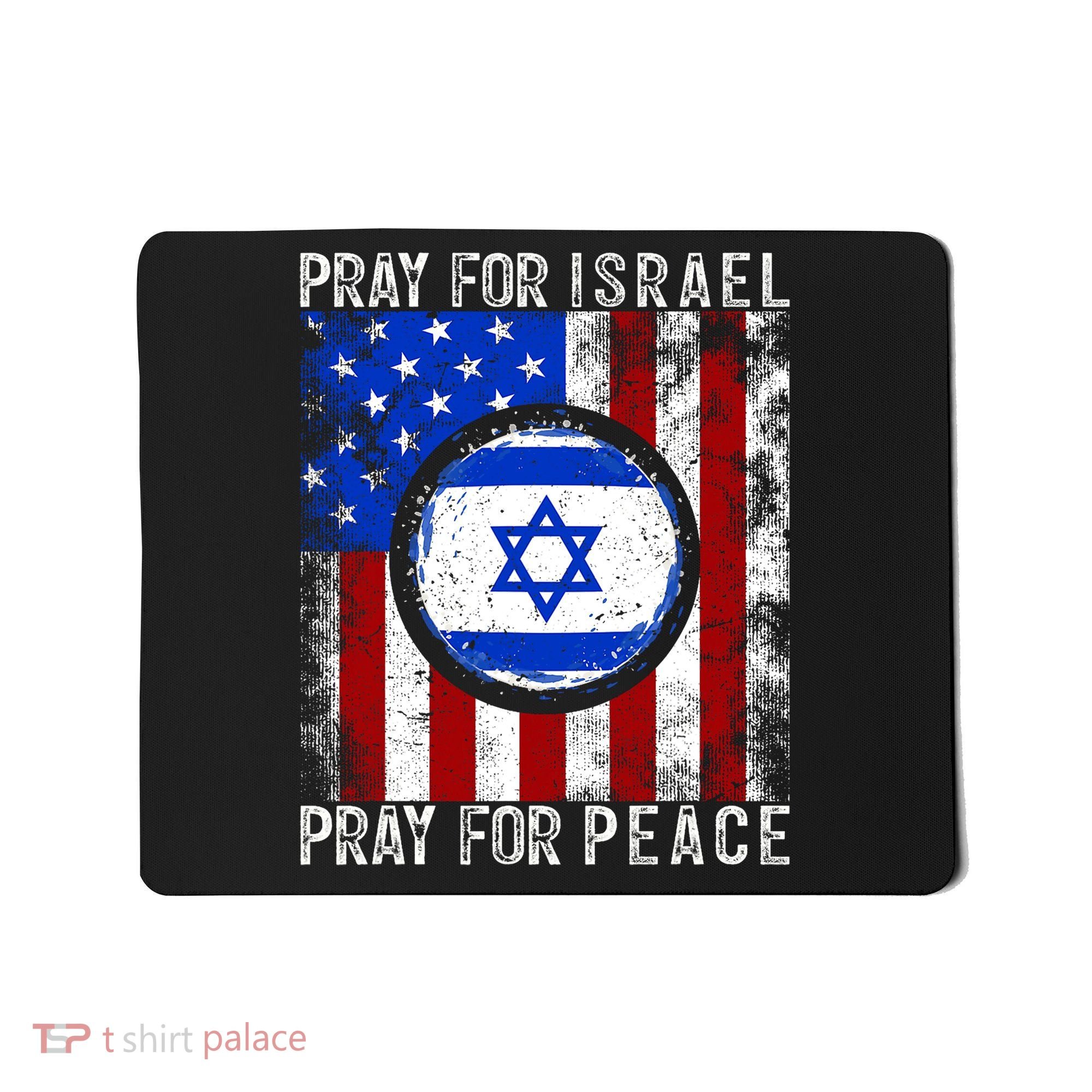 Support Israel I Stand With Israel Pray For Israel Flag Mousepad
