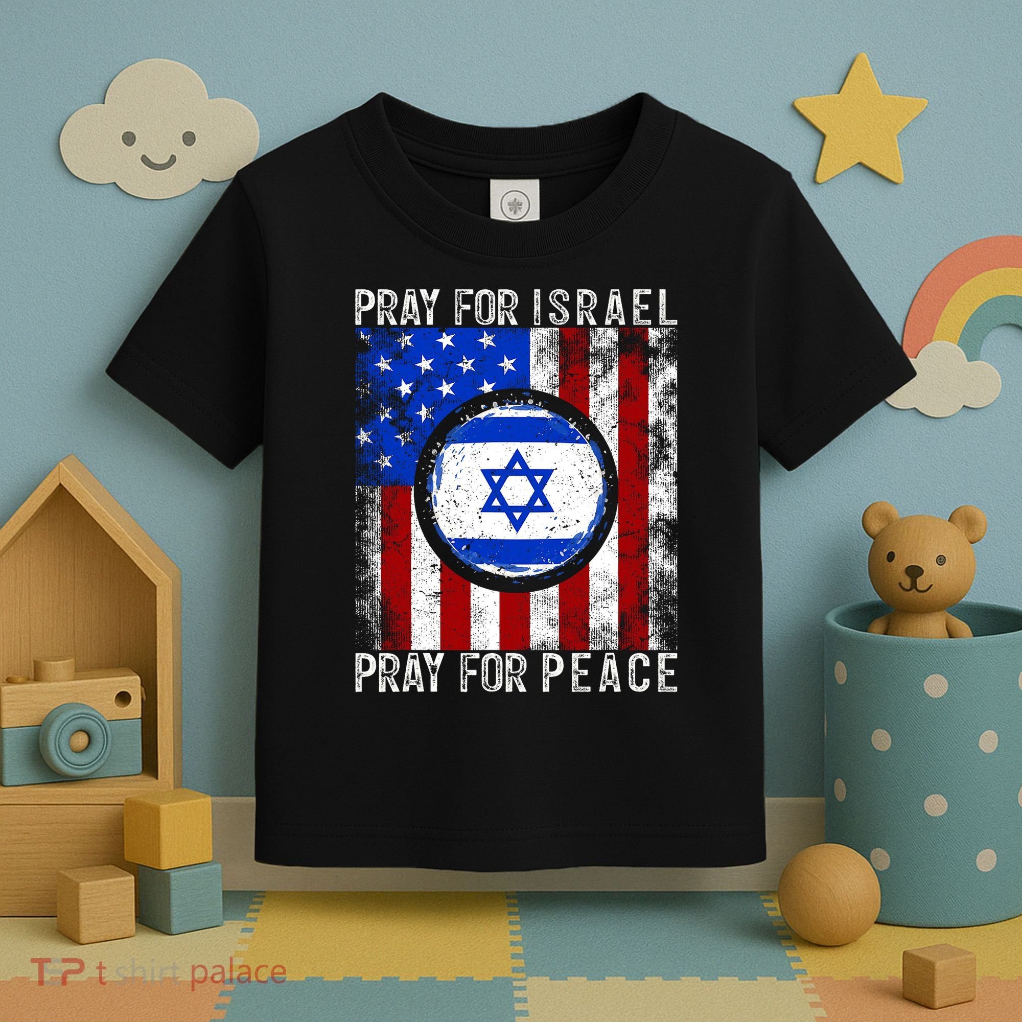 Support Israel I Stand With Israel Pray For Israel Flag Toddler T-Shirt