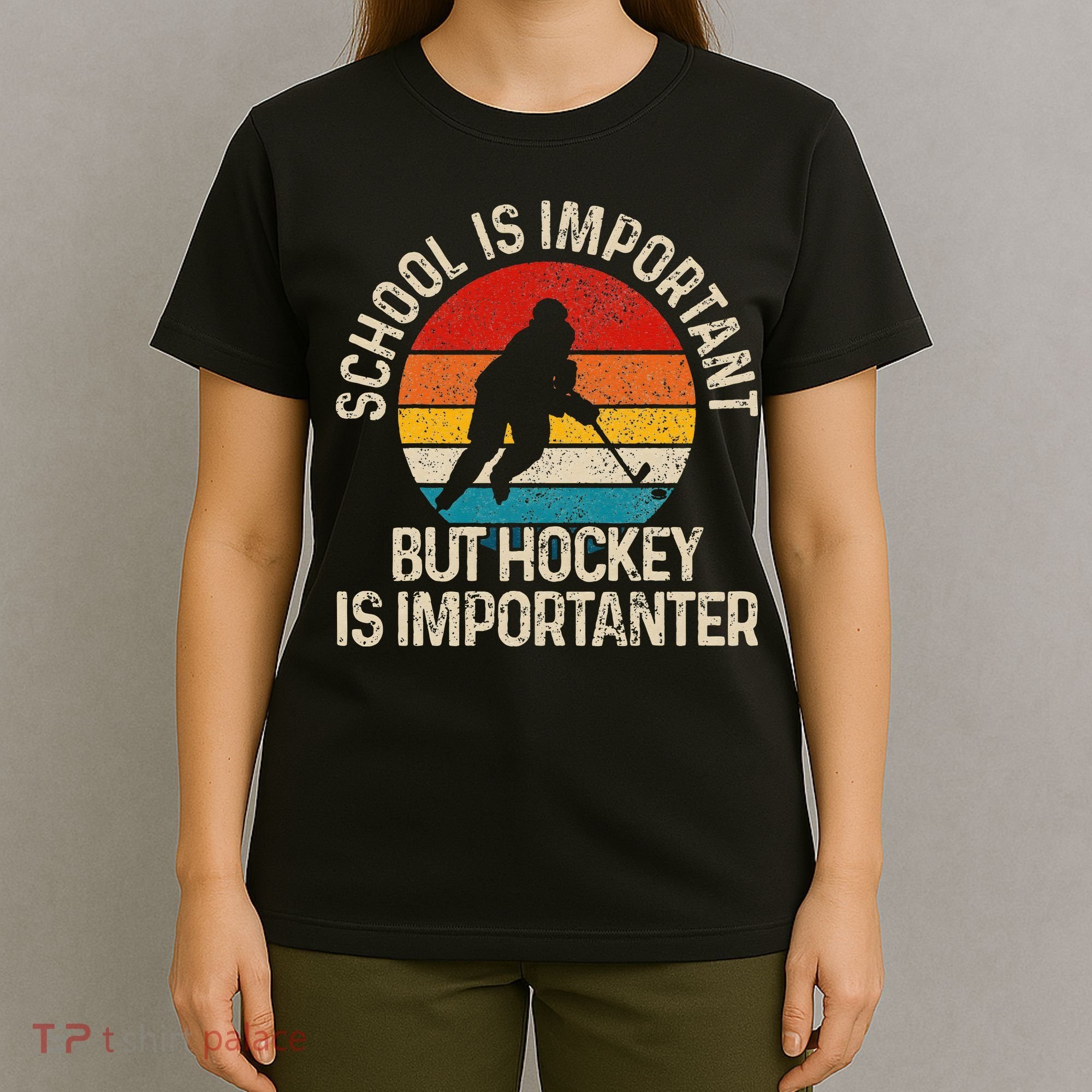 School Is Important But Hockey Is Importanter Funny Gist T-Shirt
