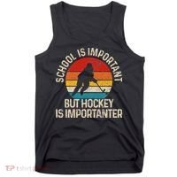 School Is Important But Hockey Is Importanter Funny Gist Tank Top thumb 0