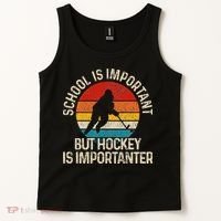 School Is Important But Hockey Is Importanter Funny Gist Tank Top thumb 2