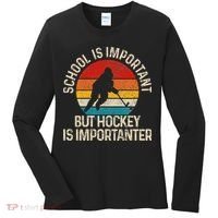 School Is Important But Hockey Is Importanter Funny Gist Women's Long Sleeve Shirt thumb 0