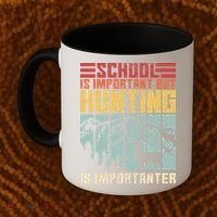 School Is Important But Hunting Is Importanter Deer Hunting Coffee Mug thumb 2