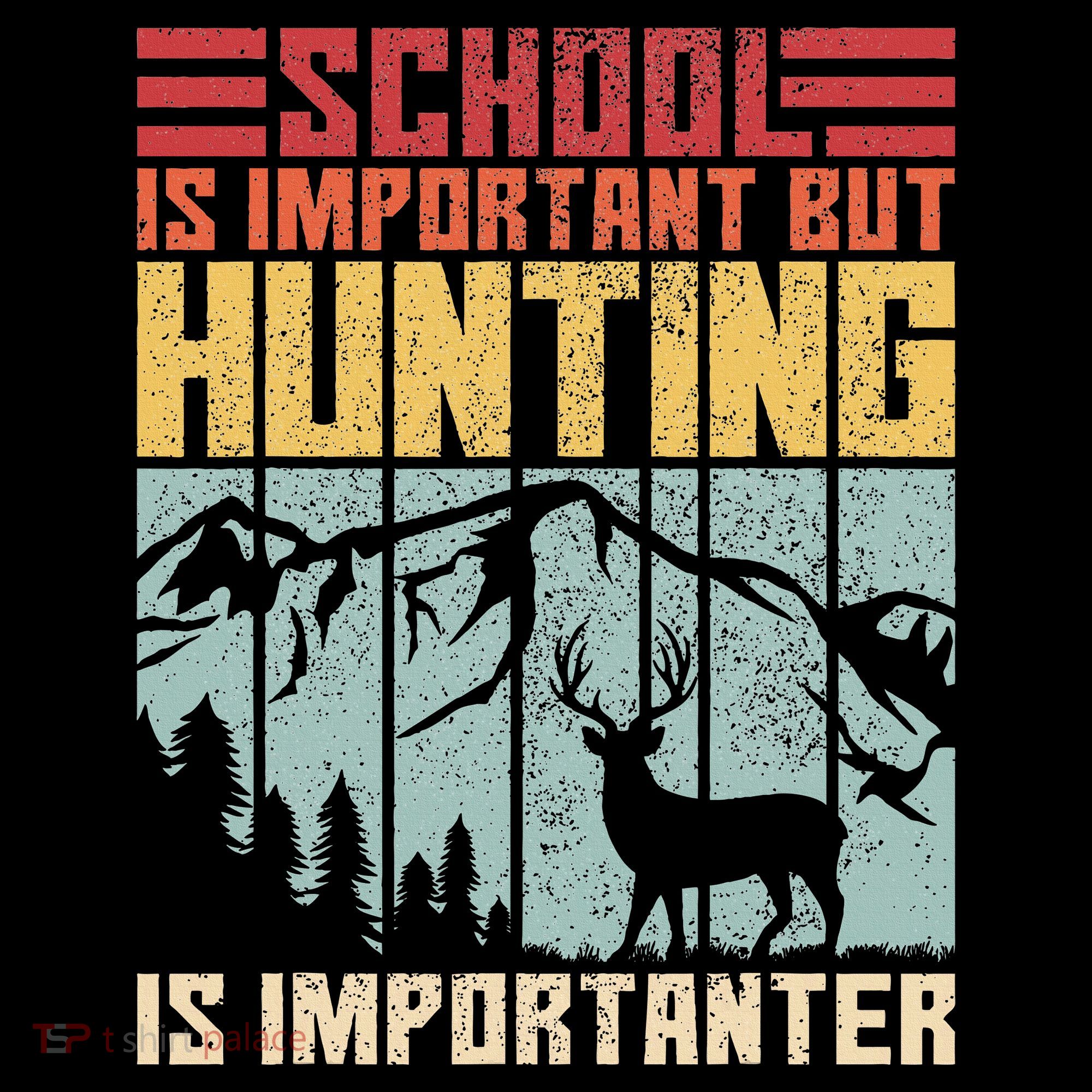 School Is Important But Hunting Is Importanter Deer Hunting Coffee Mug