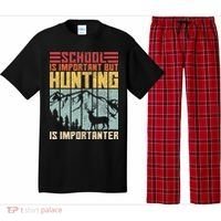 School Is Important But Hunting Is Importanter Deer Hunting Pajama Set thumb 0