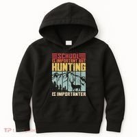 School Is Important But Hunting Is Importanter Deer Hunting Kids Hoodie thumb 0
