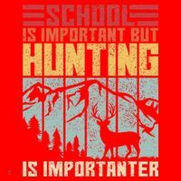 School Is Important But Hunting Is Importanter Deer Hunting Santa Hat thumb 1