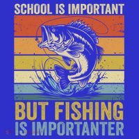 School Is Important But Fishing Is Importanter Funny Fishing Gift T-Shirt thumb 7