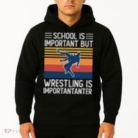 School Is Important But Wrestling Is Importanter Funny Hoodie thumb 2