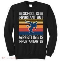 School Is Important But Wrestling Is Importanter Funny Sweatshirt thumb 0