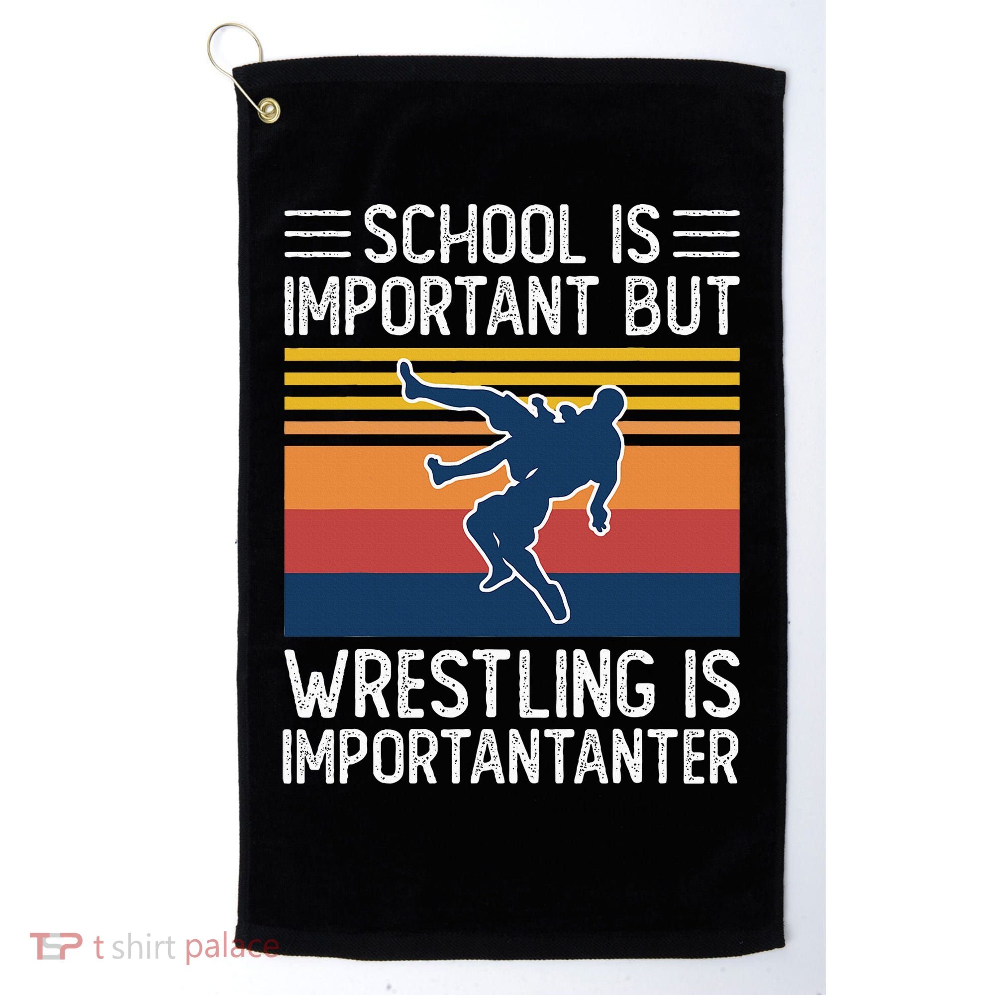 School Is Important But Wrestling Is Importanter Funny Golf Towel