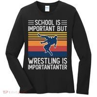School Is Important But Wrestling Is Importanter Funny Women's Long Sleeve Shirt thumb 0