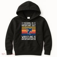 School Is Important But Wrestling Is Importanter Funny Kids Hoodie thumb 0
