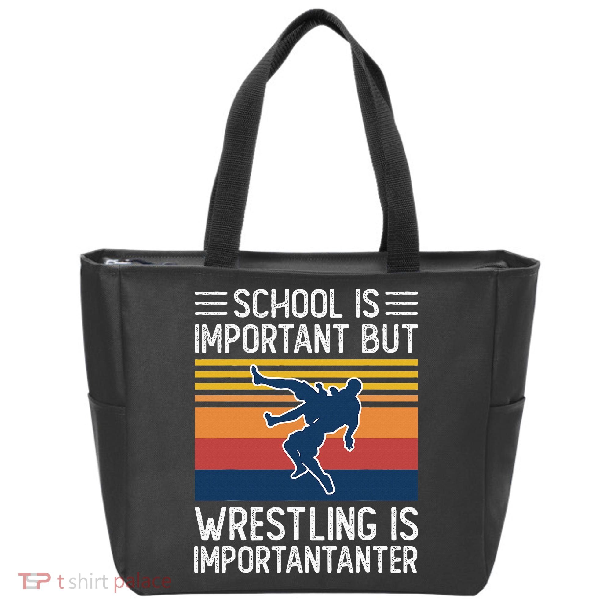 School Is Important But Wrestling Is Importanter Funny Tote Bag