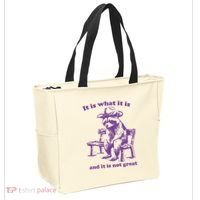 Slippywild It Is What It Is And It Is Not Great Tote Bag thumb 2