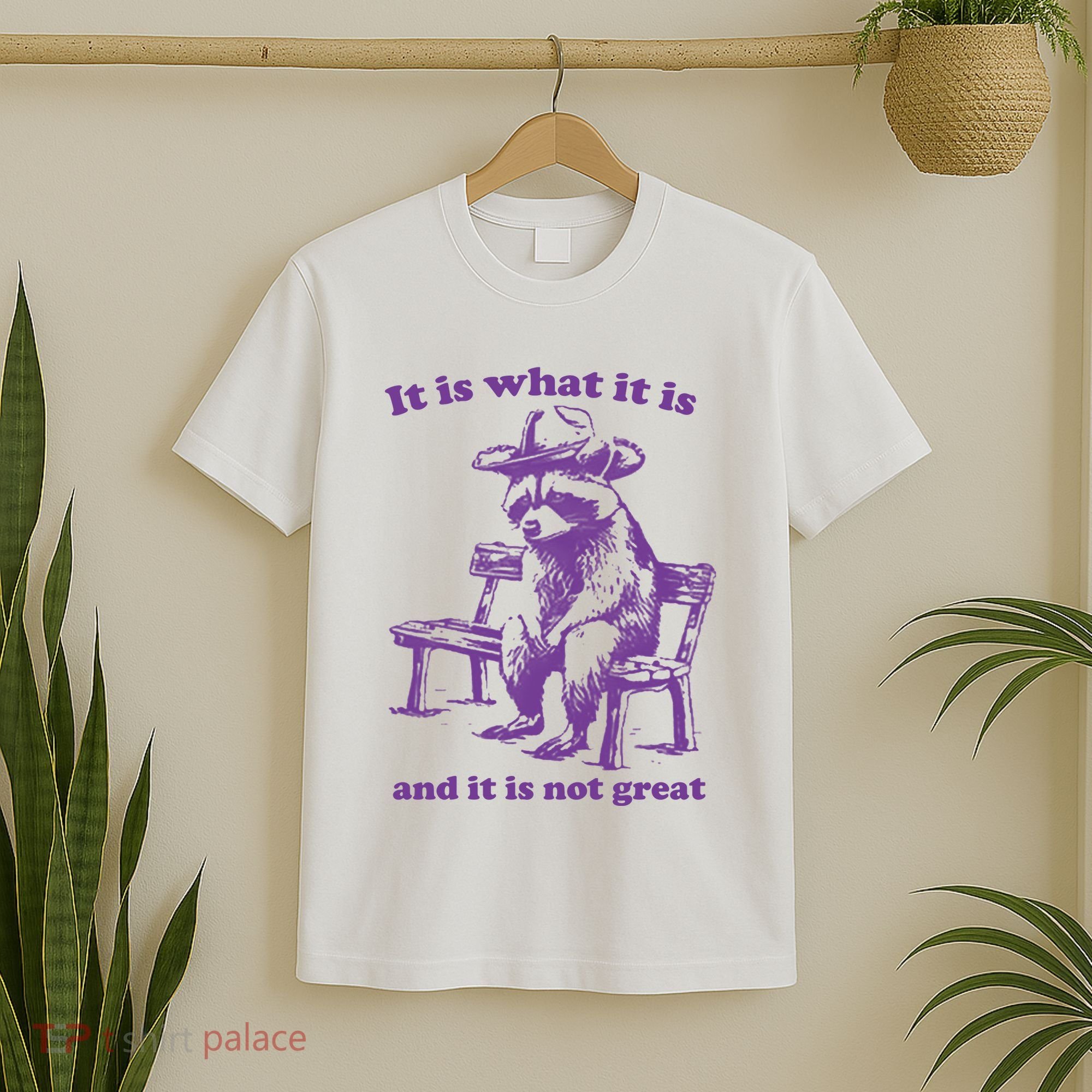 Slippywild It Is What It Is And It Is Not Great T-Shirt