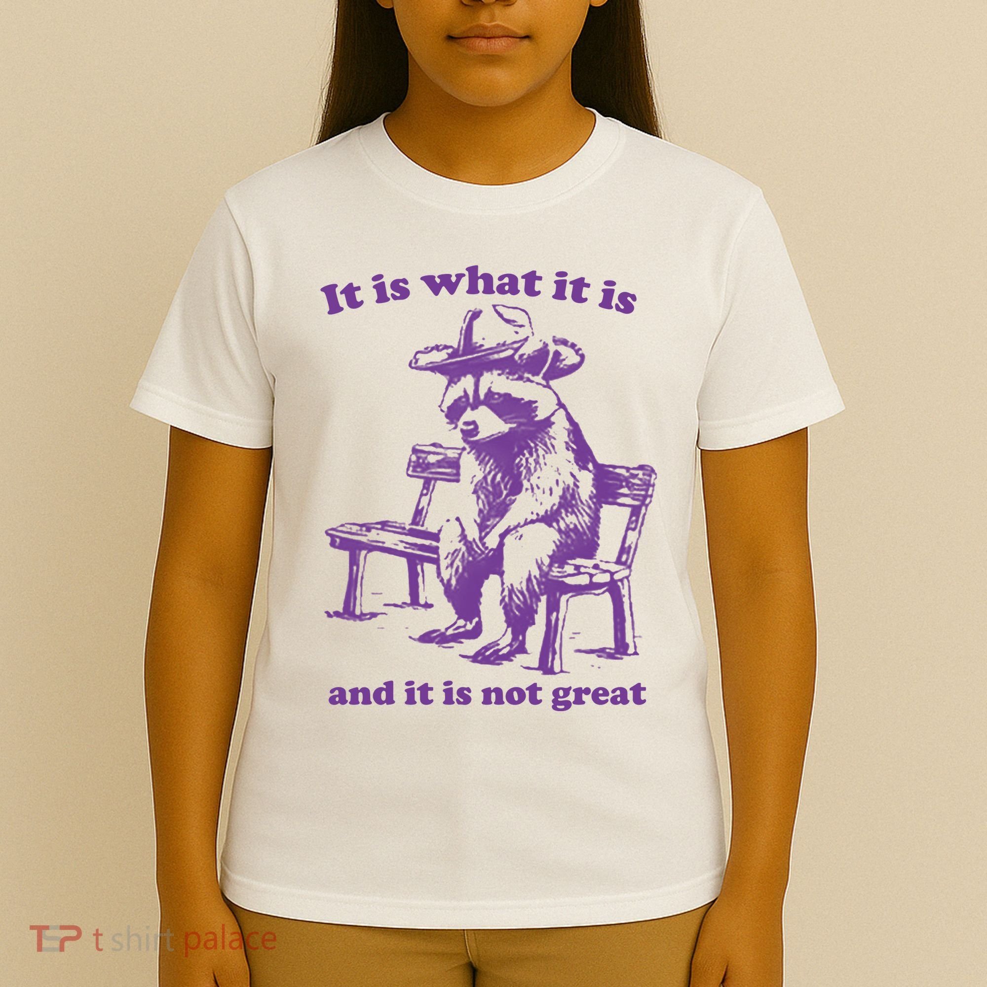 Slippywild It Is What It Is And It Is Not Great T-Shirt