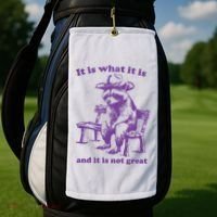 Slippywild It Is What It Is And It Is Not Great Golf Towel thumb 2