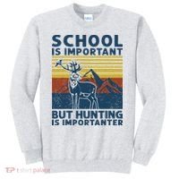 School Is Important But Hunting Is Importanter Deer Hunting Sweatshirt thumb 0