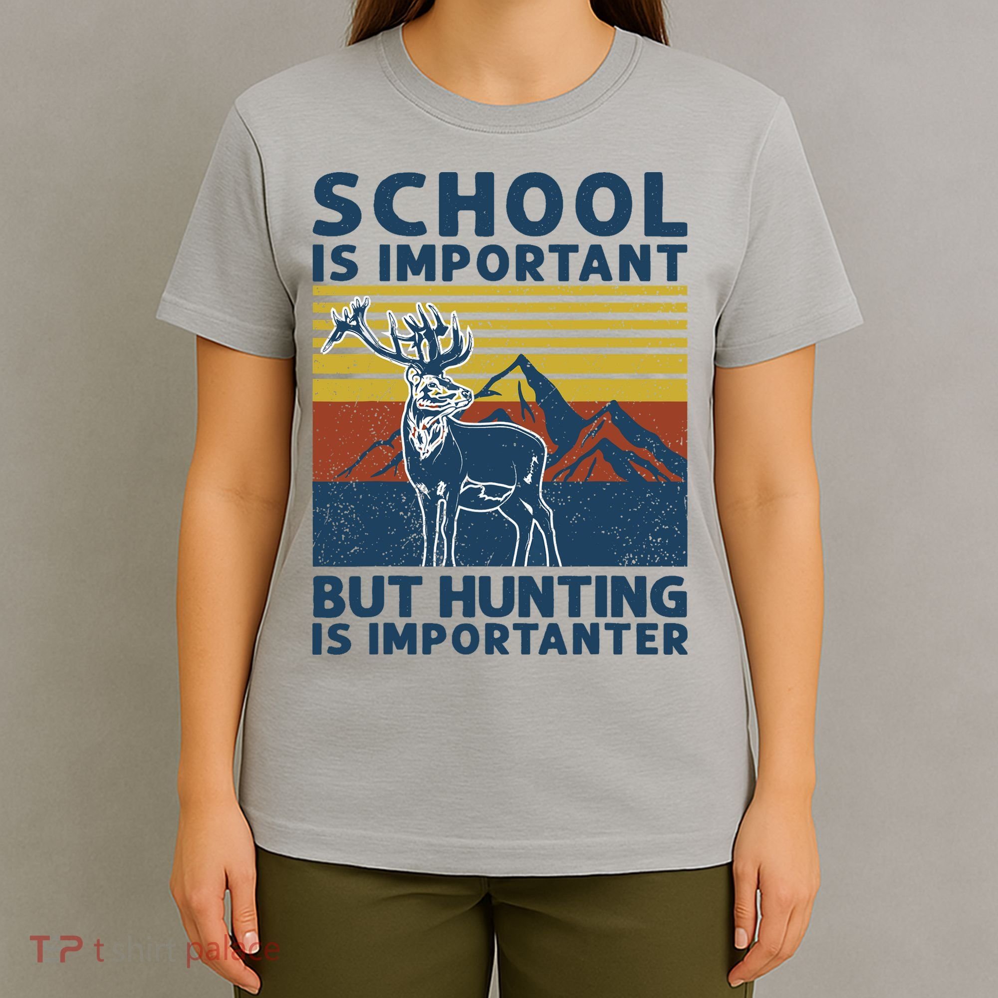 School Is Important But Hunting Is Importanter Deer Hunting T-Shirt