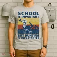 School Is Important But Hunting Is Importanter Deer Hunting T-Shirt thumb 6