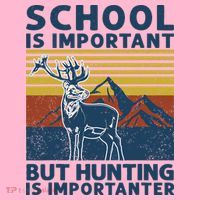 School Is Important But Hunting Is Importanter Deer Hunting Coaster thumb 2