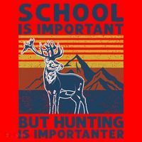 School Is Important But Hunting Is Importanter Deer Hunting Santa Hat thumb 1