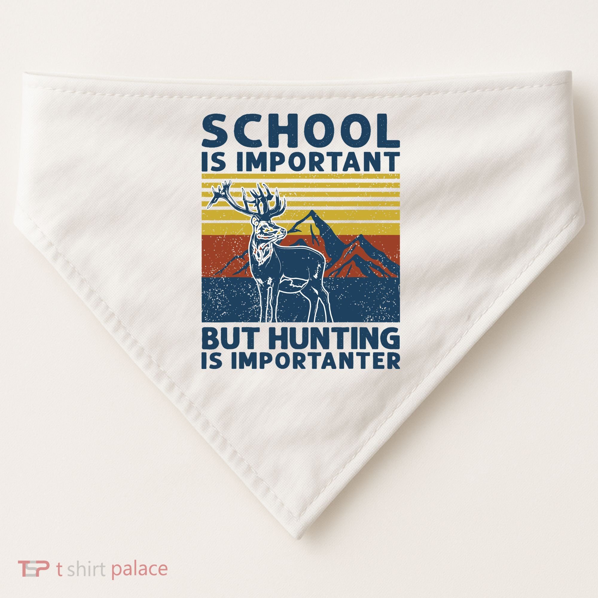 School Is Important But Hunting Is Importanter Deer Hunting USA-Made Doggie Bandana