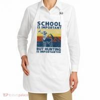 School Is Important But Hunting Is Importanter Deer Hunting Apron thumb 2