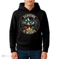 Scouting Is Intents Scout Camper Camping Kids Hoodie thumb 4