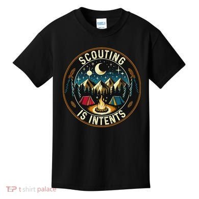 Scouting Is Intents Scout Camper Camping Kids T-Shirt