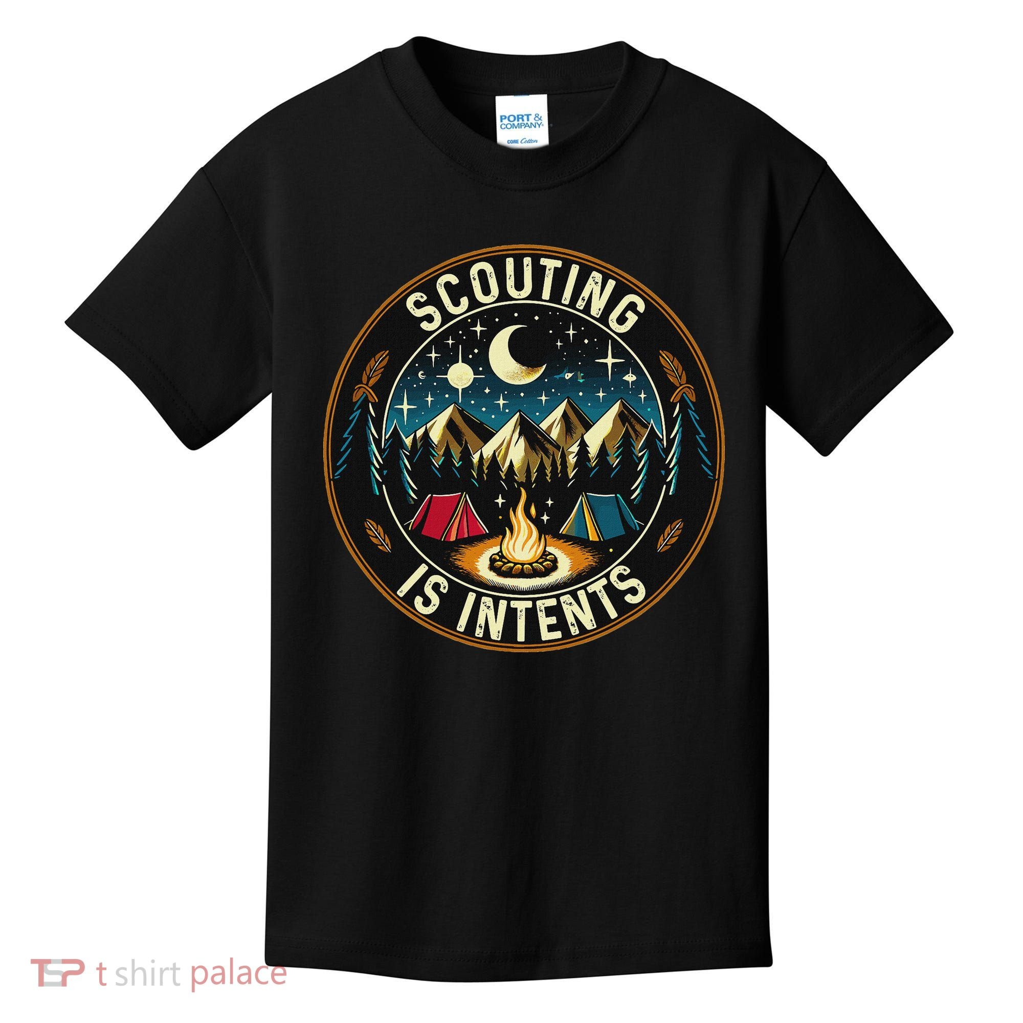 Scouting Is Intents Scout Camper Camping Kids T-Shirt