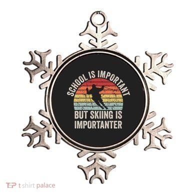 School Is Important But Skiing Is Importanter Funny Skiing Cute Gift Ornament