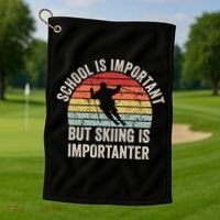 School Is Important But Skiing Is Importanter Funny Skiing Cute Gift Golf Towel thumb 1