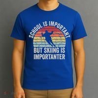 School Is Important But Skiing Is Importanter Funny Skiing Cute Gift T-Shirt thumb 3