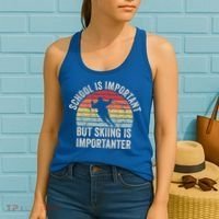 School Is Important But Skiing Is Importanter Funny Skiing Cute Gift Women's Tank Top thumb 2