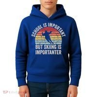 School Is Important But Skiing Is Importanter Funny Skiing Cute Gift Kids Hoodie thumb 4
