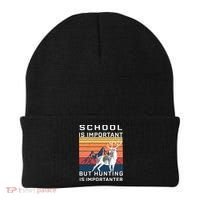 School Is Important But Hunting Is Importanter Beanie thumb 0