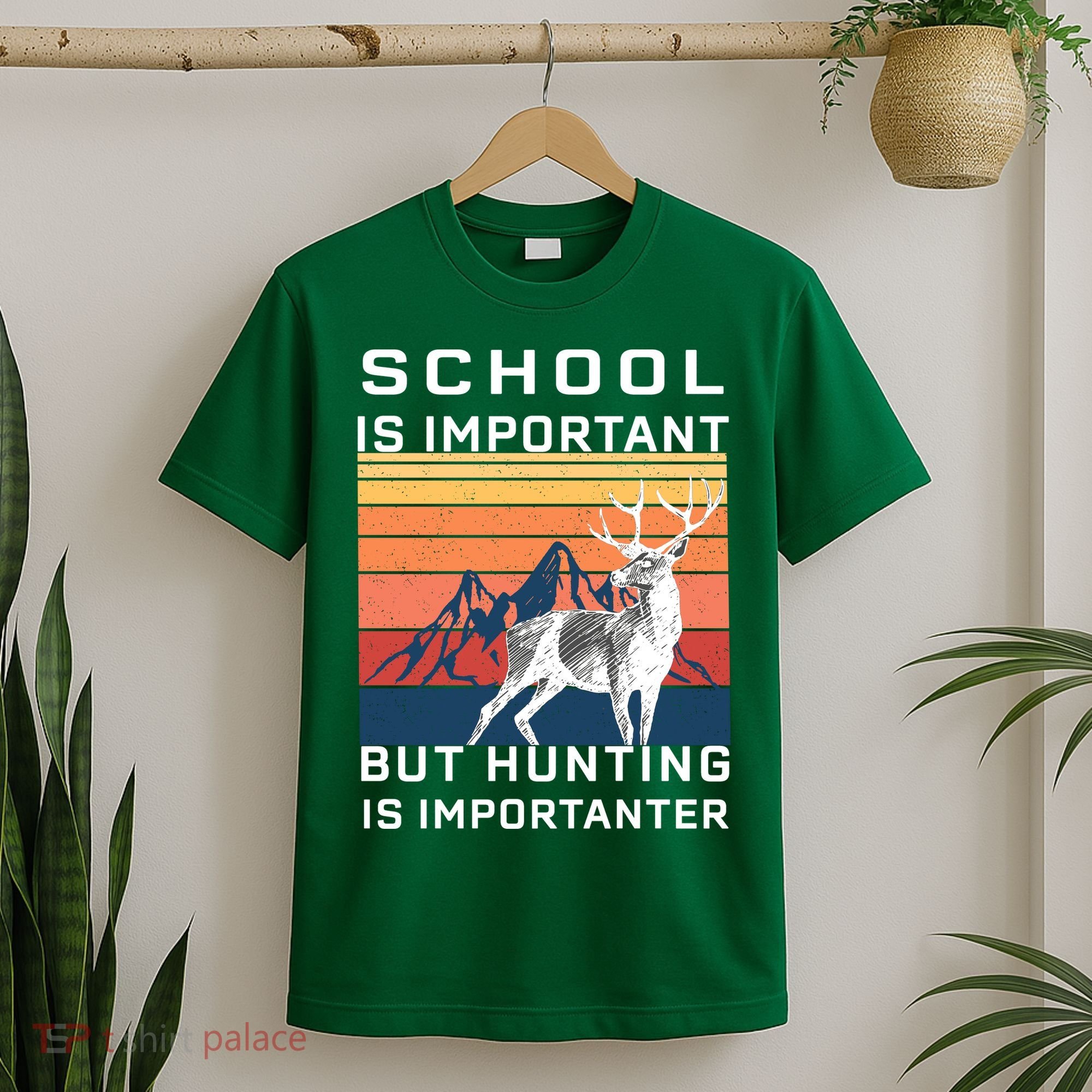 School Is Important But Hunting Is Importanter T-Shirt