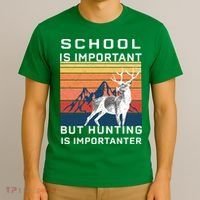 School Is Important But Hunting Is Importanter T-Shirt thumb 3