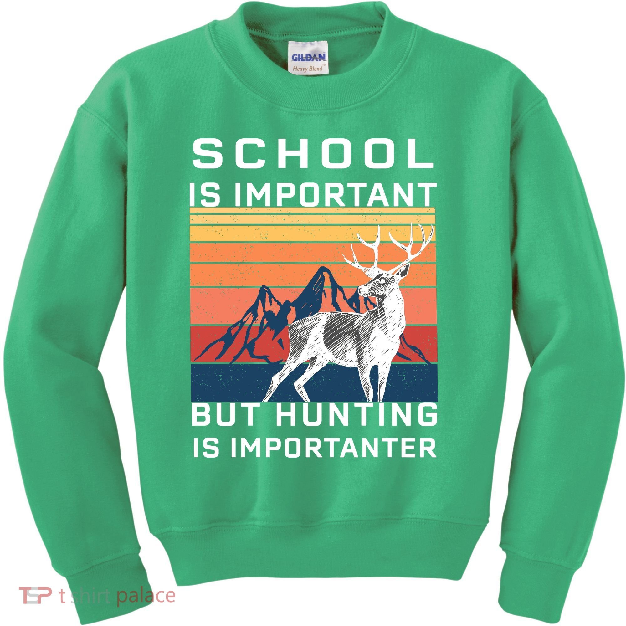 School Is Important But Hunting Is Importanter Kids Sweatshirt
