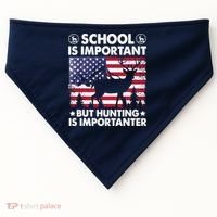 School Is Important But Hunting Is Importanter Funny Hunting USA-Made Doggie Bandana thumb 0