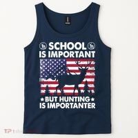 School Is Important But Hunting Is Importanter Funny Hunting Tank Top thumb 2