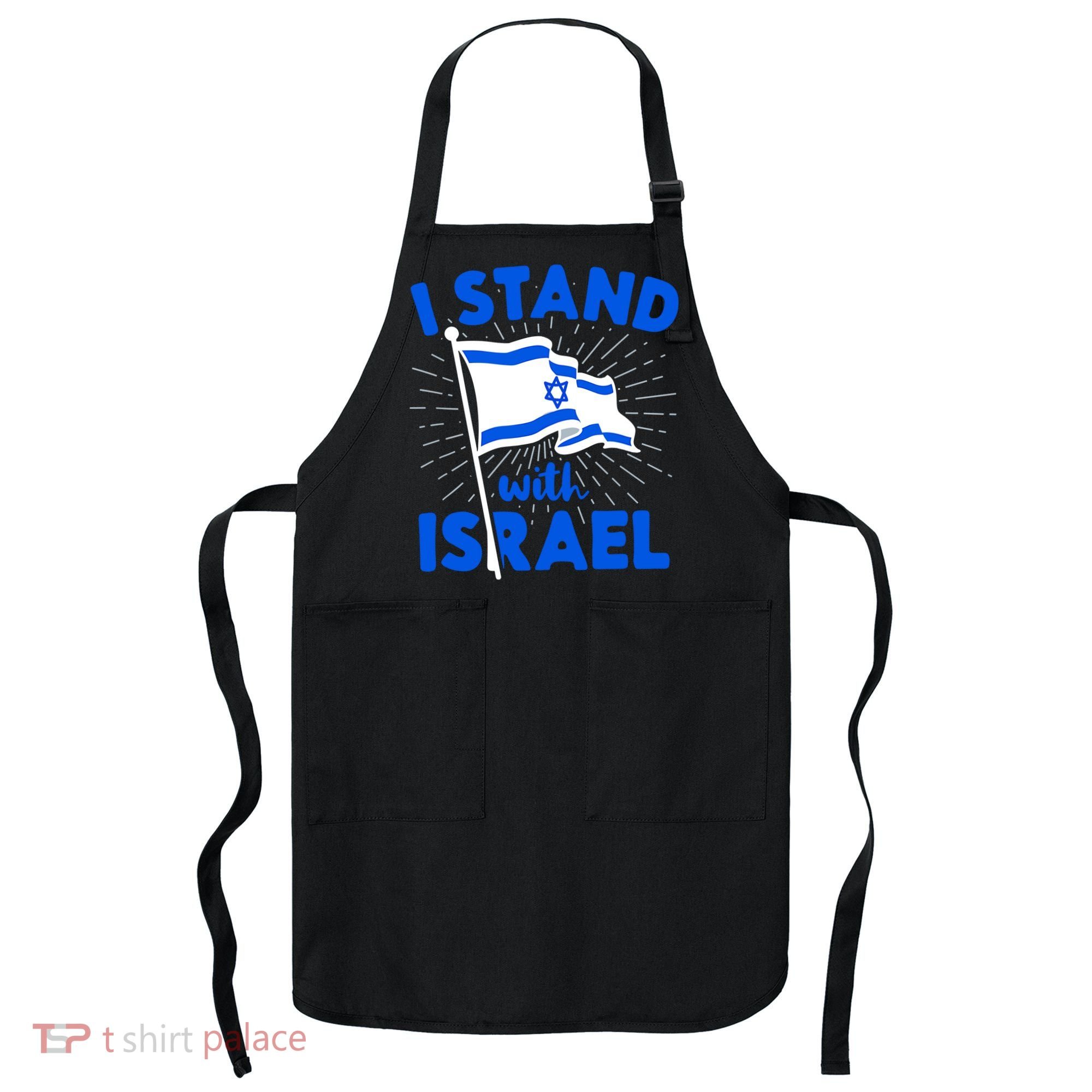 Support Israel I Stand With Israel Israeli Flag Apron