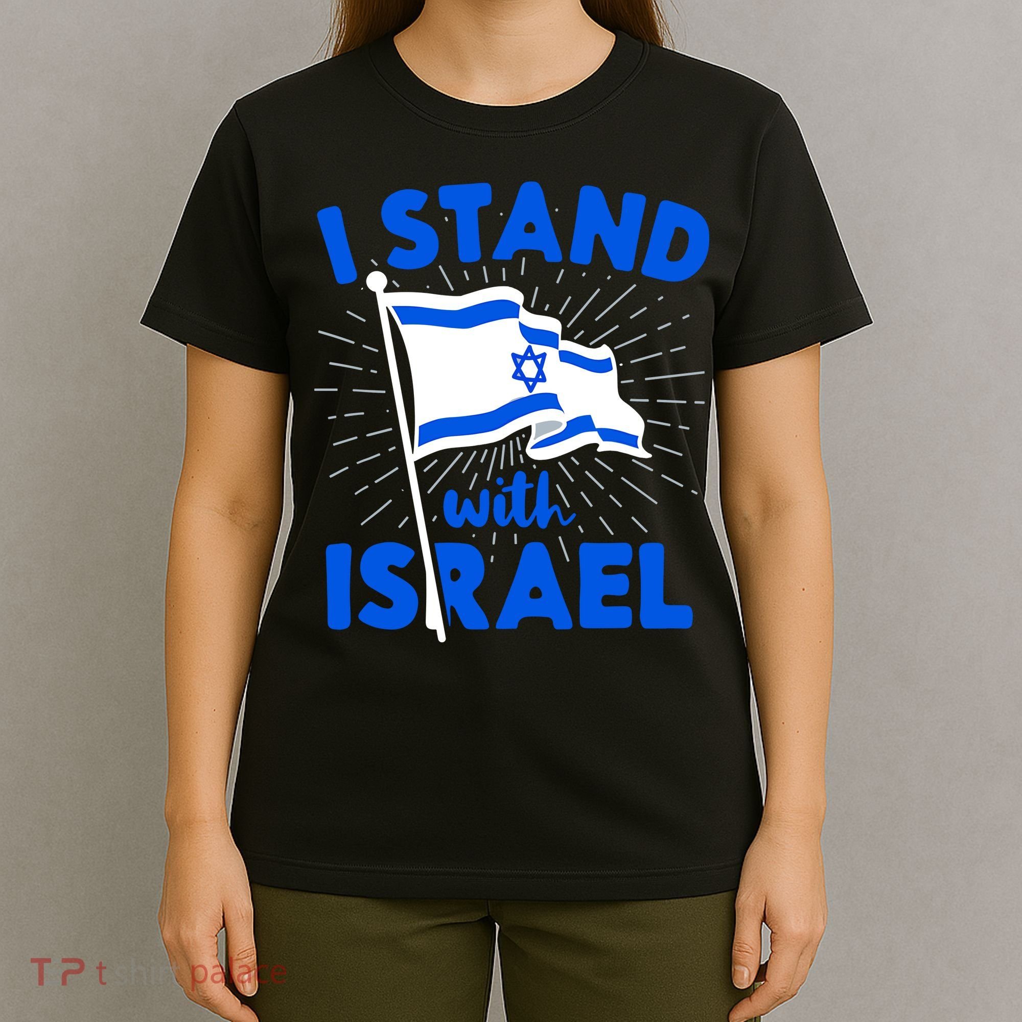 Support Israel I Stand With Israel Israeli Flag T-Shirt