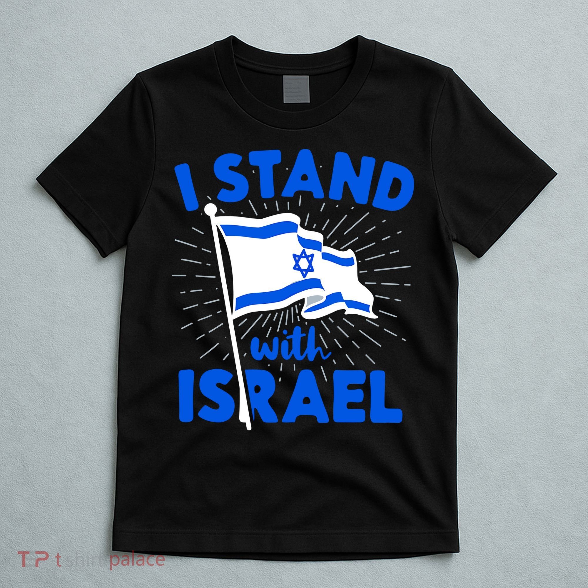 Support Israel I Stand With Israel Israeli Flag T-Shirt