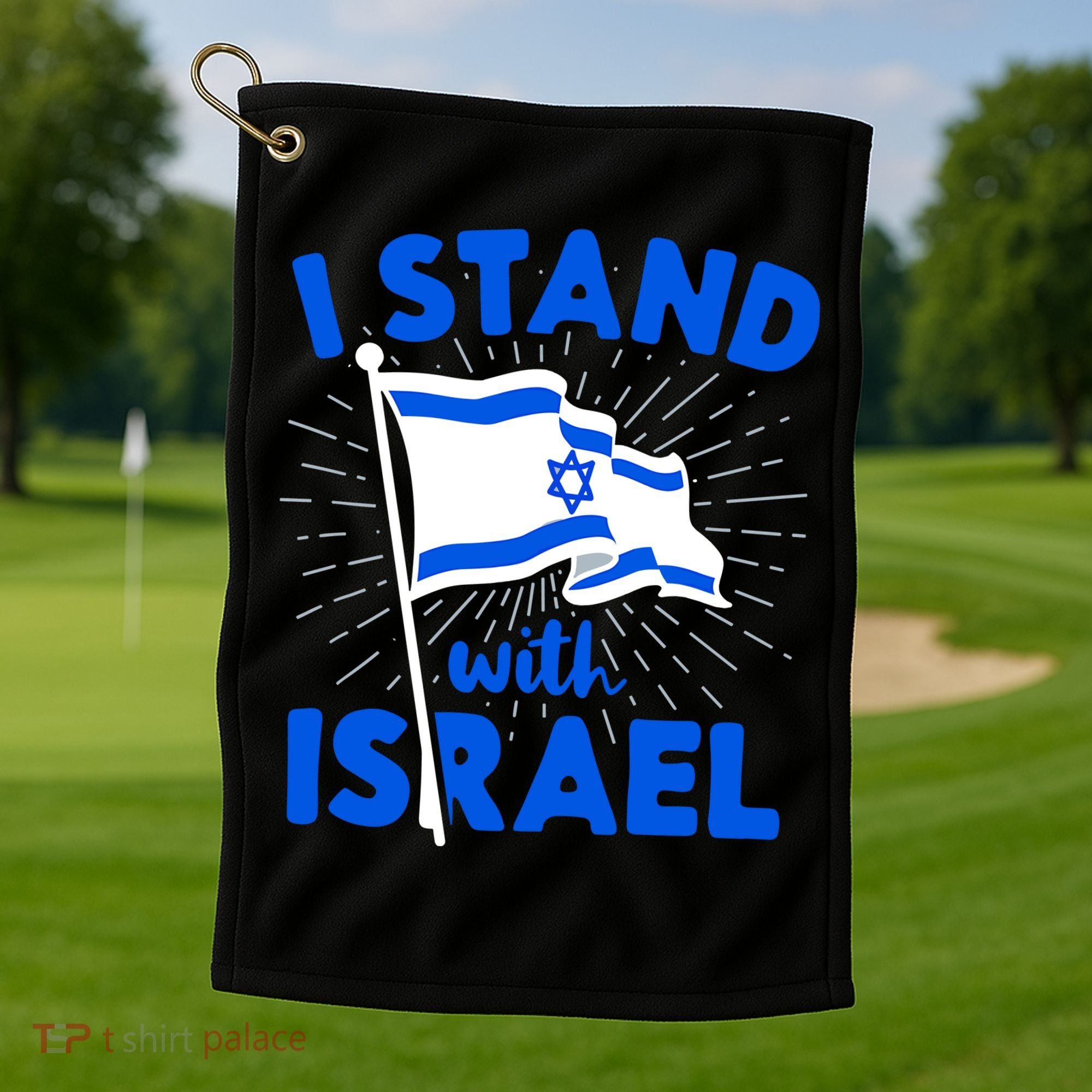 Support Israel I Stand With Israel Israeli Flag Golf Towel