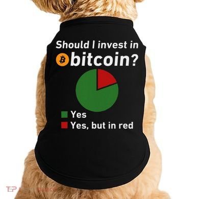 Should I Invest In Bitcoin Yes Pie Chart Funny Crypto Doggie Tank