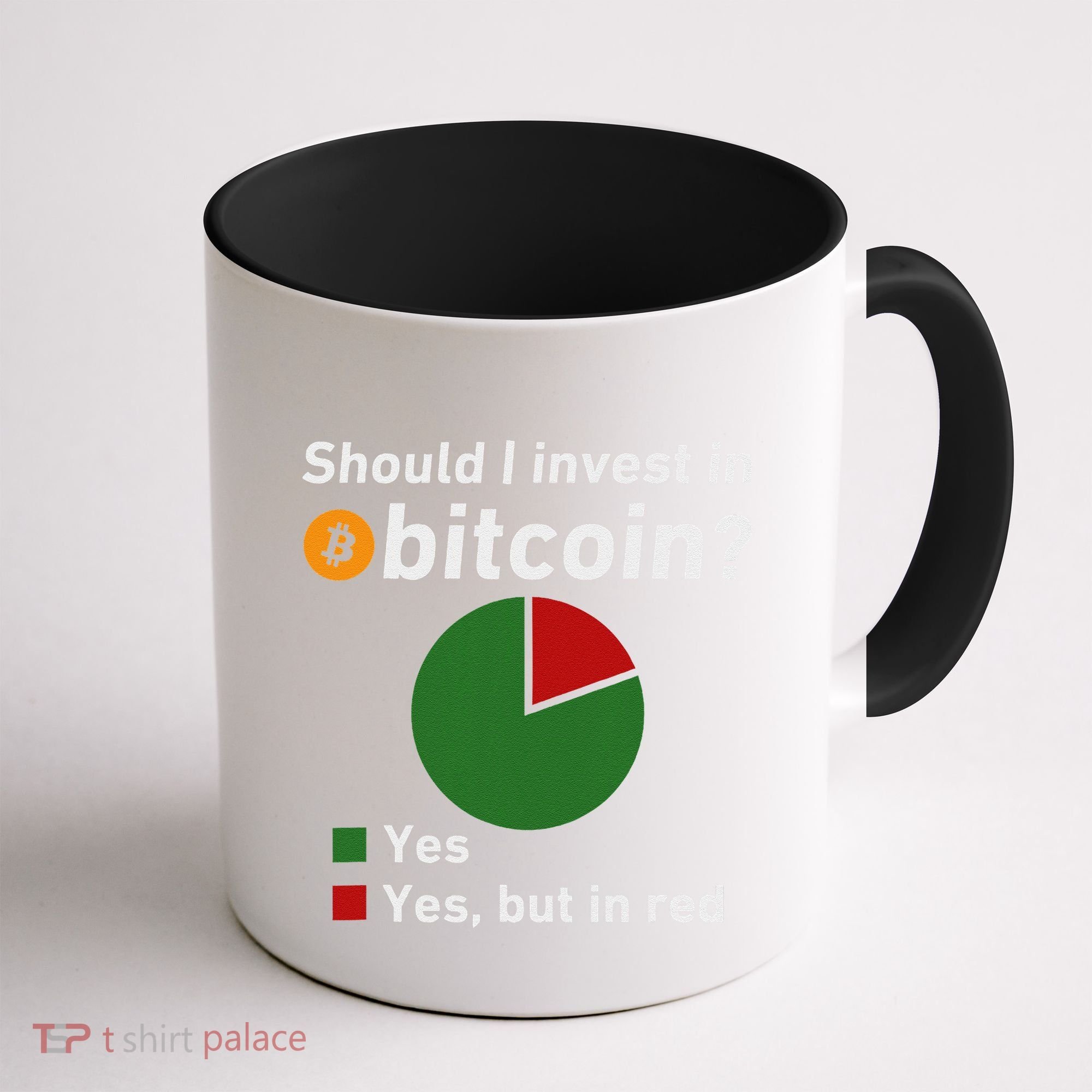 Should I Invest In Bitcoin Yes Pie Chart Funny Crypto Coffee Mug